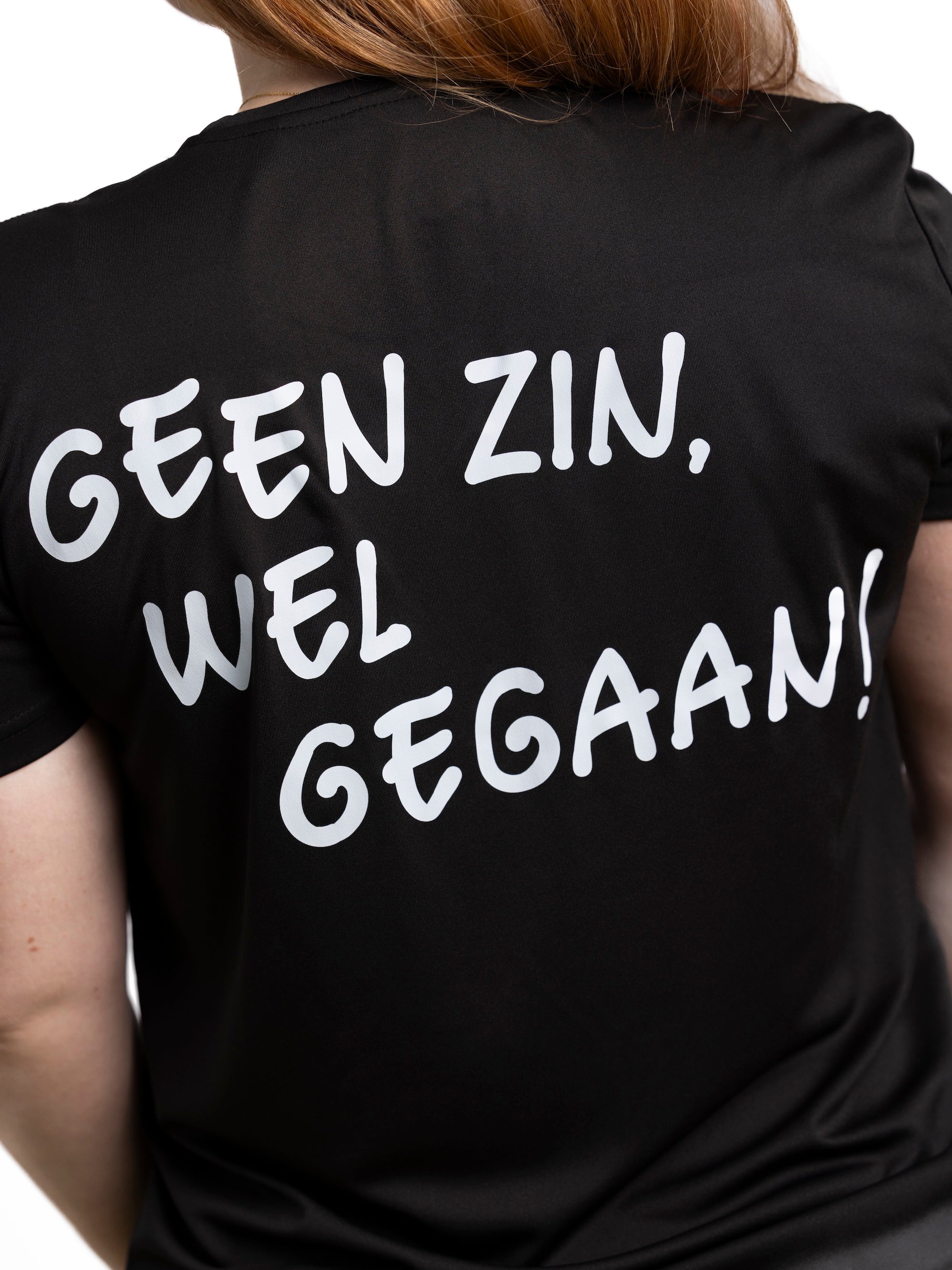 Black sport T-shirt: Geen zin, wel gegaan!
