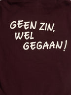 Red Brown eb. Hoodie Geen zin, wel gegaan!