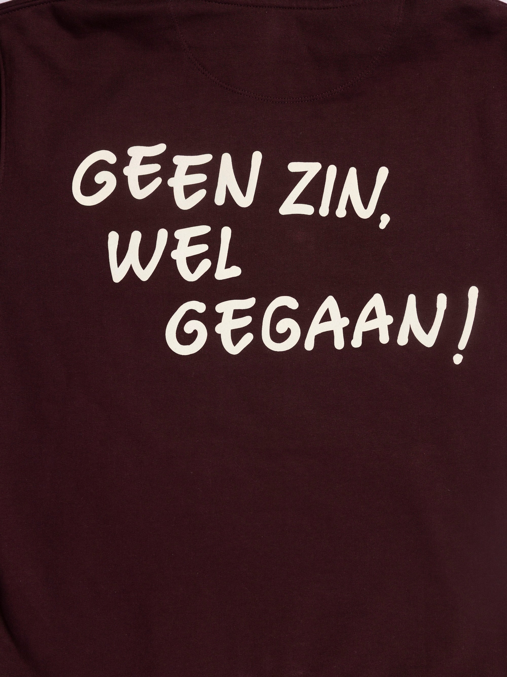 Red Brown eb. Hoodie Geen zin, wel gegaan!