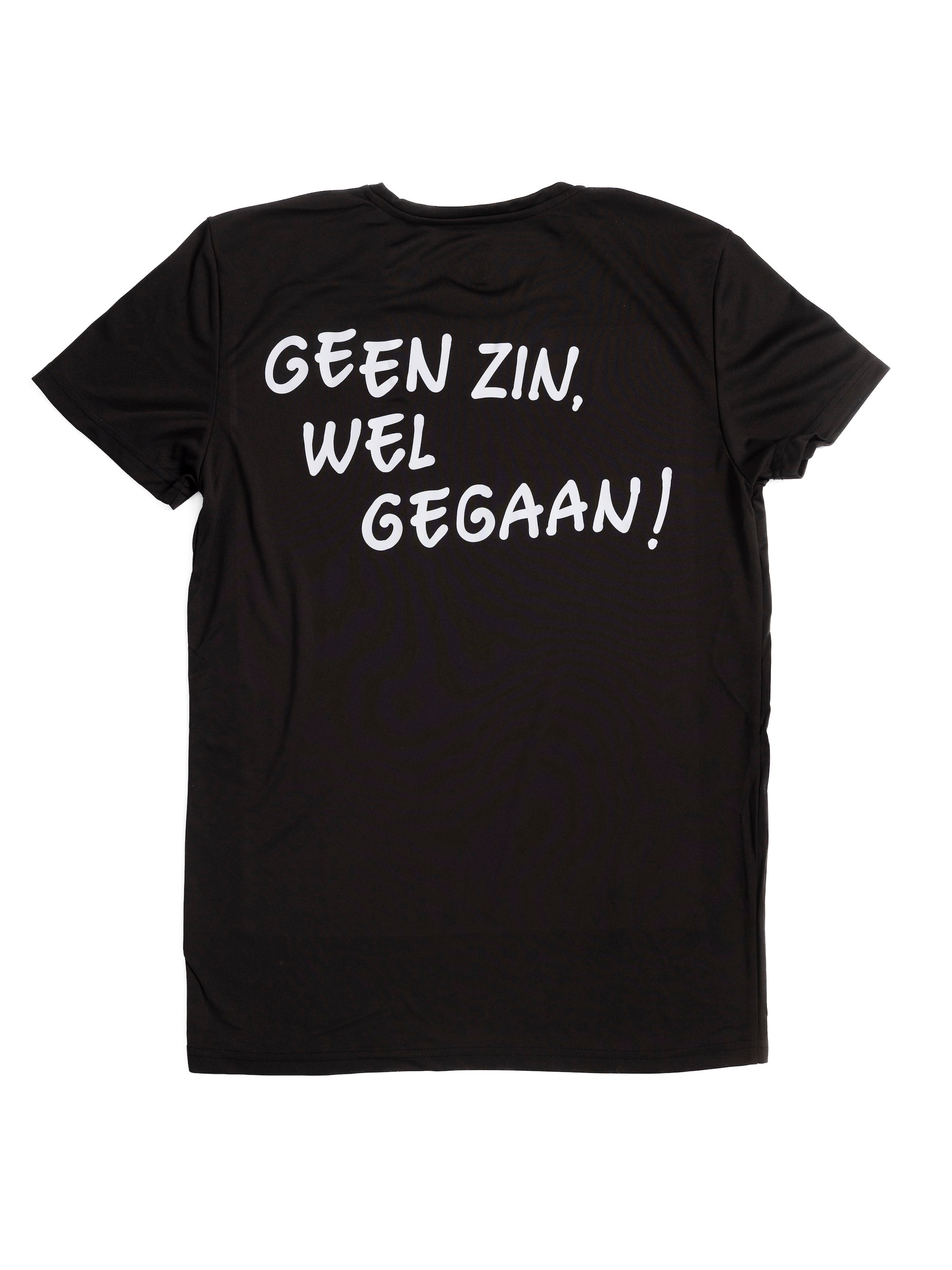 Black sport T-shirt: Geen zin, wel gegaan!