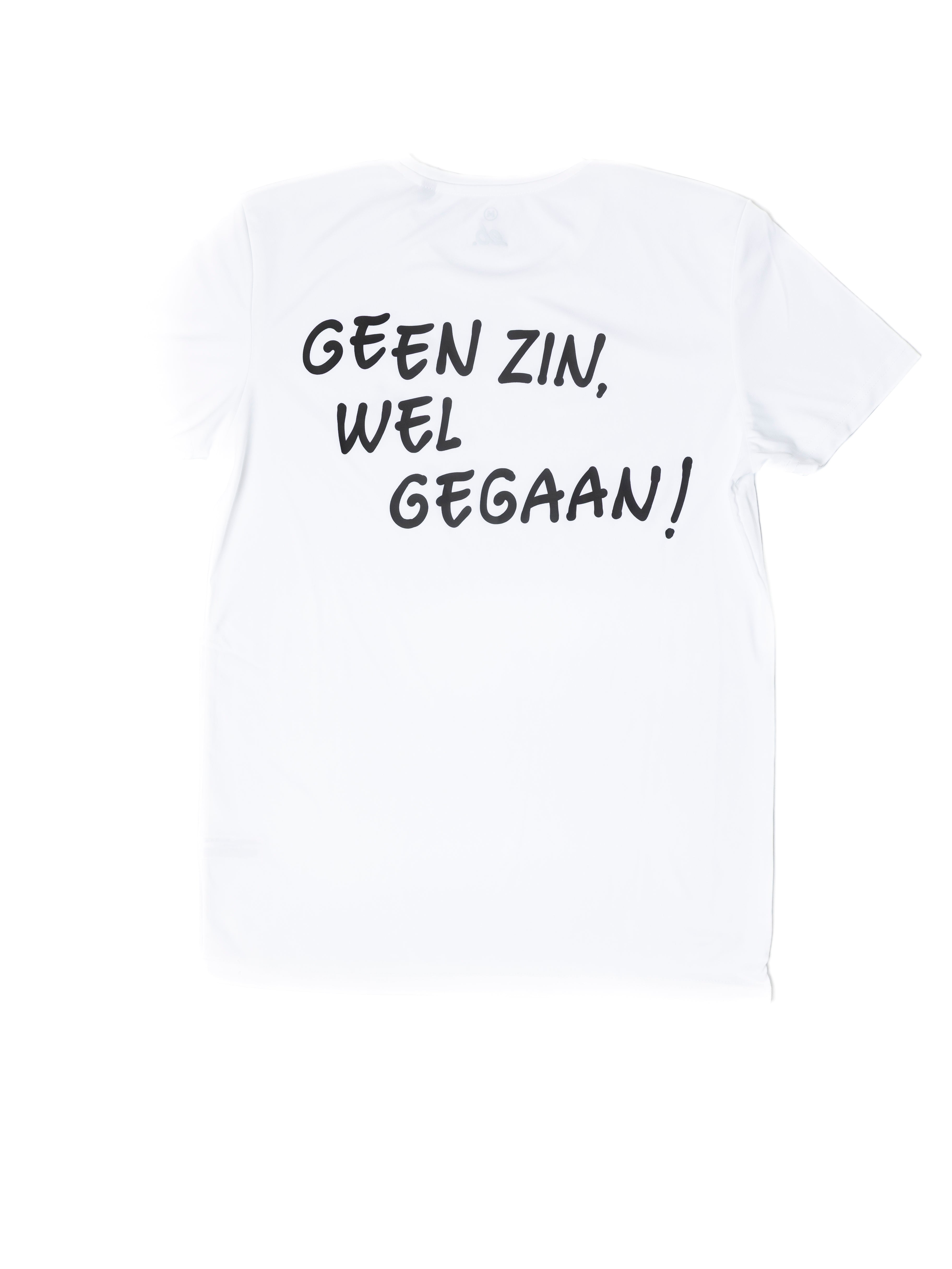 Wit sport T-shirt: Geen zin, wel gegaan!